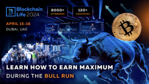 Blockchain Life Forum 2024 in Dubai: find out how to make the most of the current Bull Run