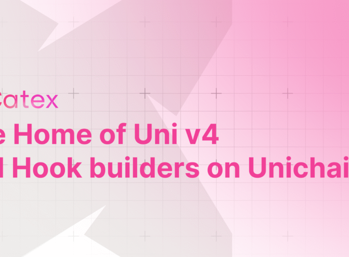 Catex: The Home of Uniswap v4 Hook Builders and Native Yield on Unichain