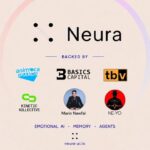 Neura Closes Strategic Funding Round and Partnerships to Build Emotional AI with Persistent, User-Owned Memory