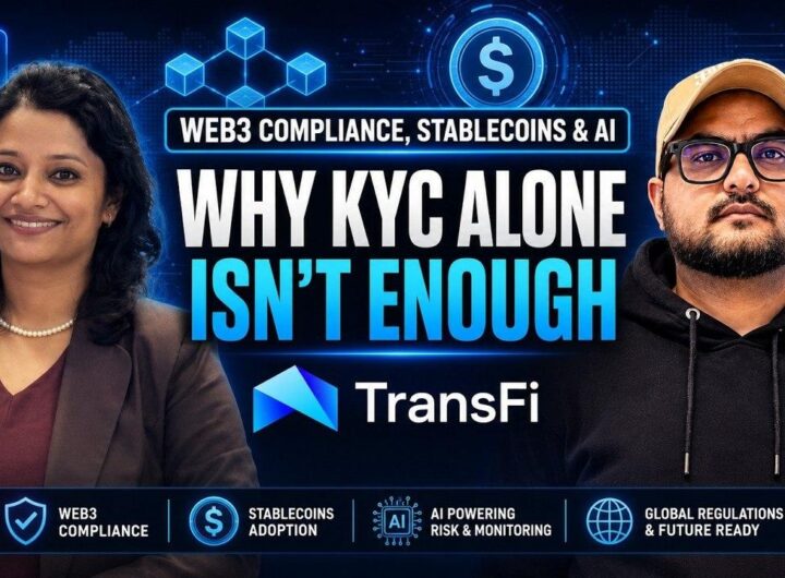 The Blockopedia podcast with TransFi's Payaswani Shukla: Why KYC Alone Isn't Enough